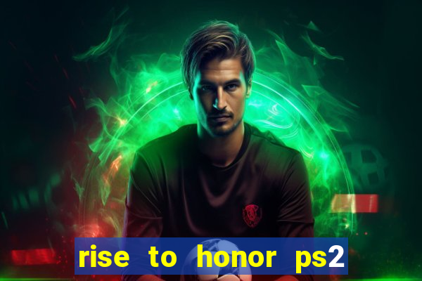 rise to honor ps2 iso pt br